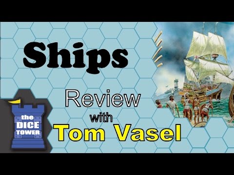 Dice Tower Reviews: Ships