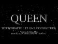 Queen - Teo Torriatte (Let Us Cling Together ...