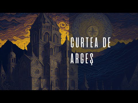 CURTEA DE ARGEŞ MONASTERY and ROMANIAN ROYAL TOMBS | Romania | Beautiful Places