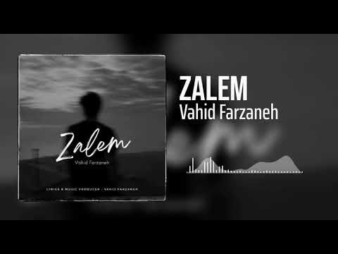 Vahid Farzaneh - Zalem (Balochi Song)