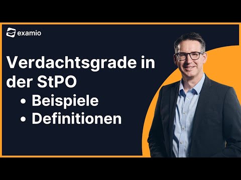 Verdachtsgrade in der StPO | Beispiele | examio Jura