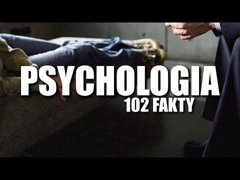 PSYCHOLOGIA 102 FAKTY