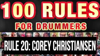 020: Corey Christiansen | RULES FOR DRUMMERS