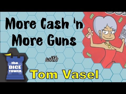 Dice Tower Reviews: More Cash 'n More Guns