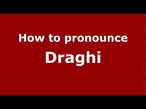 How to pronounce Draghi