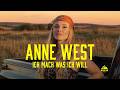 Anne West - Ich Mach Was Ich Will