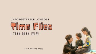 Download lagu [ mand/eng sub ] 时过境迁 Time Flies - 田丹 Tian Dan | Unforgettable Love OST mp3
