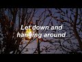 Let Down - Radiohead - Lyrics Let Down - Radiohead - Lyrics
