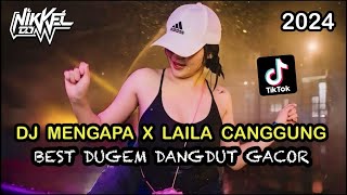 Download lagu Dj NiKkeL™️‼️DJ KU KAGUMI PRIBADINYA MENCINTAI YANG TAK PUNYA( MENGAPA )‼️DJ LAILA CANGGUNG‼️DANGDUT mp3