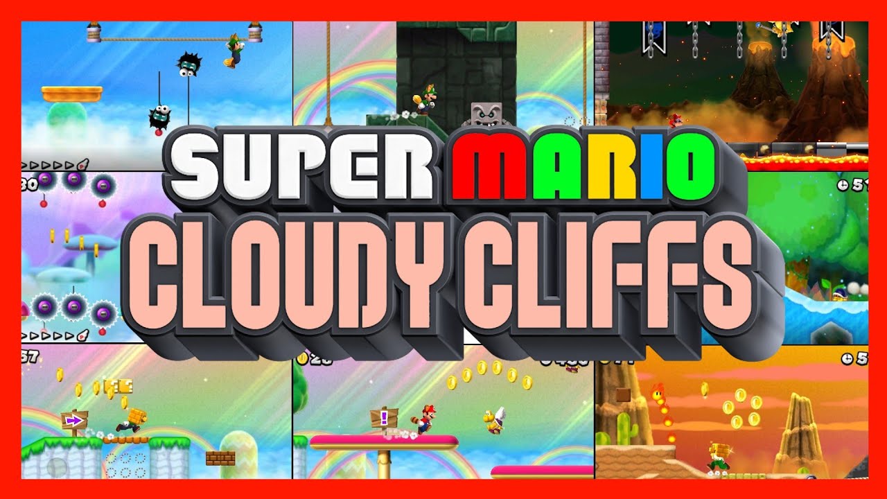 Super Mario Cloudy Cliffs