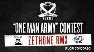 One Man Army - Zethone Version (fuori concorso)
