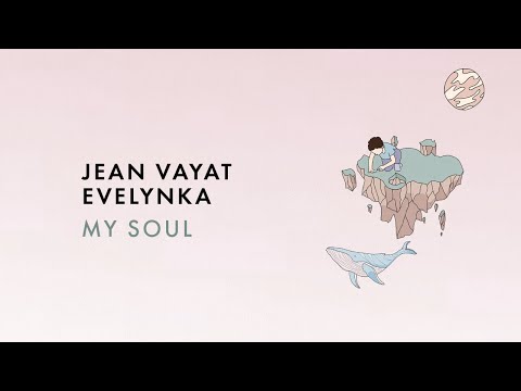 Jean Vayat & Evelynka - My Soul