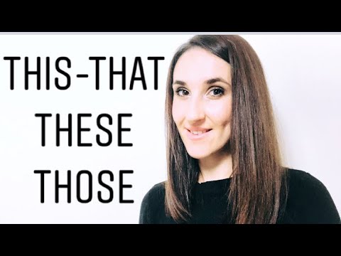 10. Explicación de This That These Those en inglés | Los Pronombres Demostrativos