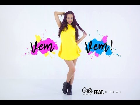 Gabbi Andrade - Vem feat. Draak (Clipe Oficial / MV)