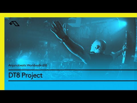 Anjunabeats Worldwide 618 with DT8 Project