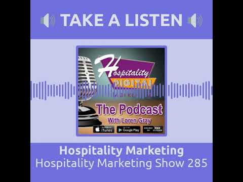 , title : 'Hospitality Marketing The Podcast Show 285