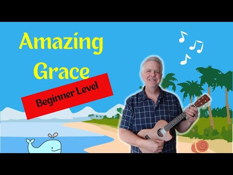 Amazing Grace Ukulele lesson and Sing Along