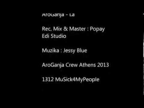 AroGanti- La (Prod.by Jessy Blue)