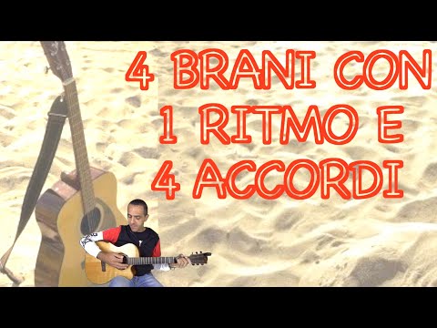 4 Tormentoni con 4 Accordi Facili e 1 Solo Ritmo - Chitarra