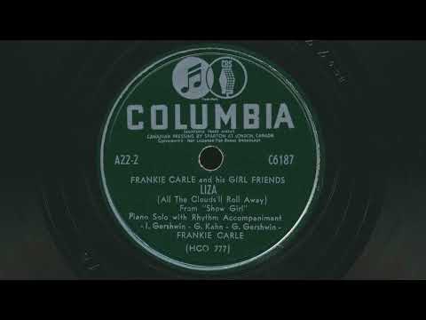 1944 FRANKIE CARLE Liza (All The Clouds'll Roll Away) - JAZZ Piano Solo - 78 RPM Record