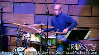 James Ross @ Otis Brown III - "Drum Solo" - (Jazz @ The Bistro) - www.Jross-tv.com