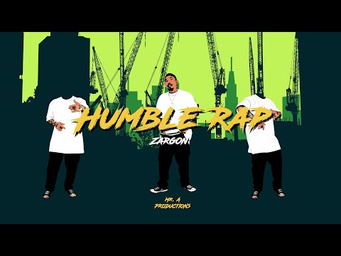 Zargon - Humble Rap (Official Music Video)
