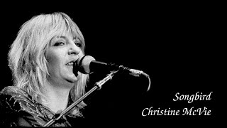 Christine McVie - Songbird (lyrics)