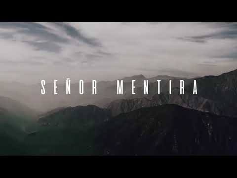 Señor Mentira (letra) Daniela Darcourt