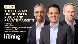 Private Equity: The Blurring Line Between Public and Private Markets | EP 227