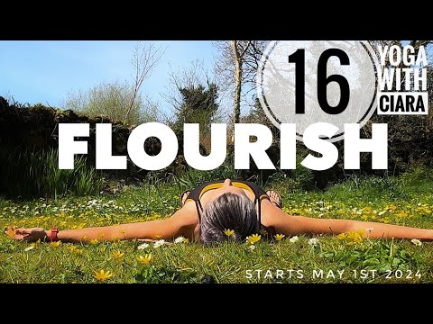 DAY 16: FLOURISH: 21-Day Yoga Journey with Ciara