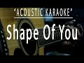 Shape of you - Ed Sheeran (Acoustic karaoke)