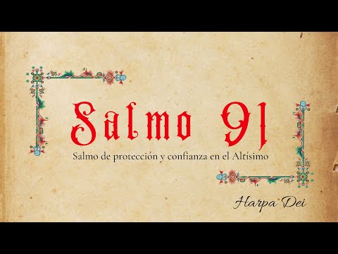 Salmo 91: Bajo el amparo del Altísimo