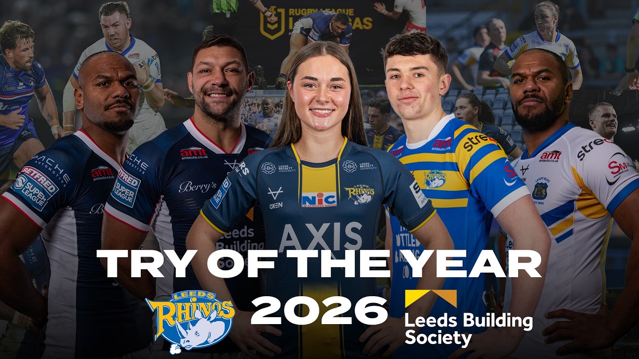 Vote for Your Leeds Rhinos Try of the Year 2026, Sponsored by Leeds Building Society