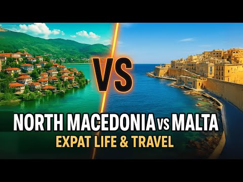 North Macedonia vs Malta | Cost of Living, Travel & Expat Life Compared
