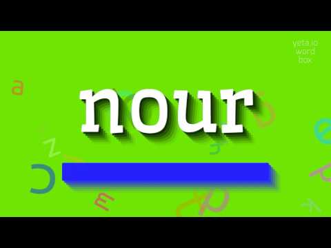 HOW TO PRONOUNCE NOUR? #nour