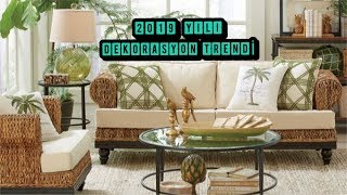 2019 YILI EV DEKORASYON TRENDİ