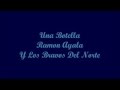 Una Botella (A Bottle) - Ramon Ayala (Letra - Lyrics)