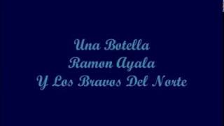 Una Botella (A Bottle) - Ramon Ayala (Letra - Lyrics)