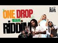 One Drop Reggae Riddim Mix 2025 Chronixx Alaine Cecile Chris Martin Richie Tarrus Riley Etana