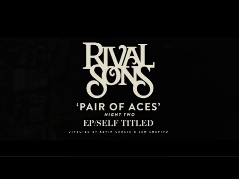 Rival Sons - Pair of Aces, Pt. 2 - Self-Titled EP (Official Live Performance)