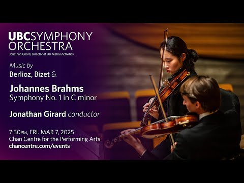 UBC Symphony Orchestra: Berlioz, Bizet & Brahms