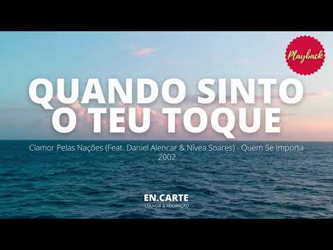 Quando eu sinto o teu toque - Clamor Pelas Nações