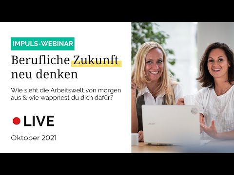 Impuls-Webinar: Berufliche Zukunft neu denken und Jobs der Zukunft