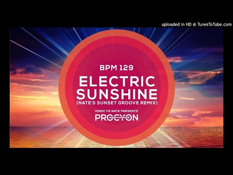 Procyon - Electric Sunshine (Nate's Sunset Groove Remix)