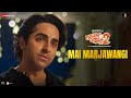 Mai Marjawangi Dream Girl 2 Ayushmann Khurrana Ananya Panday Meet Bros Ft Sunidhi Chauhan