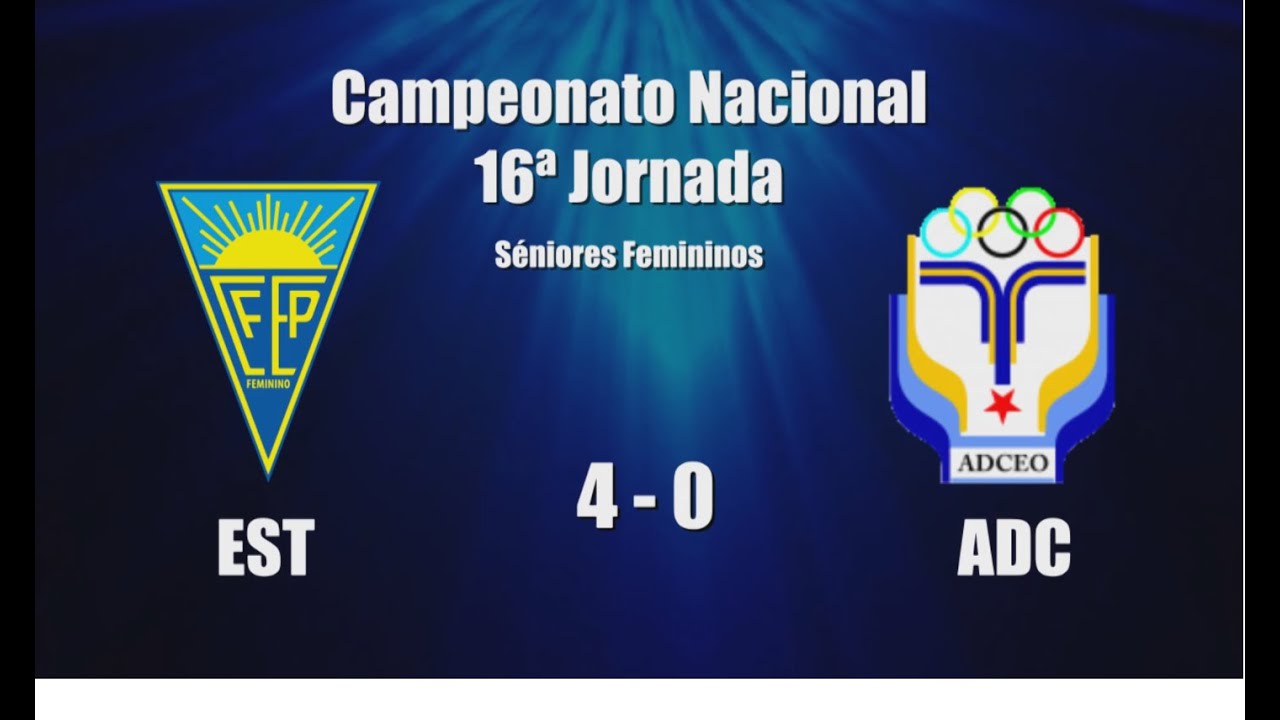 Seniores Femininos - Estoril Praia 4 vs 0 ADCEO