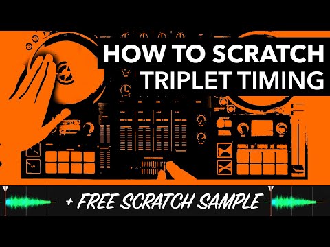 Triplets Timing - How To Scratch DJ Tutorial! (+ free scratch samples)
