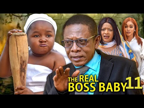 THE REAL BOSS BABY 11 -  EBUBE OBIO | NKEM OWOH (OSUOFIA) 2023 Latest Nigerian Nollywood Movie