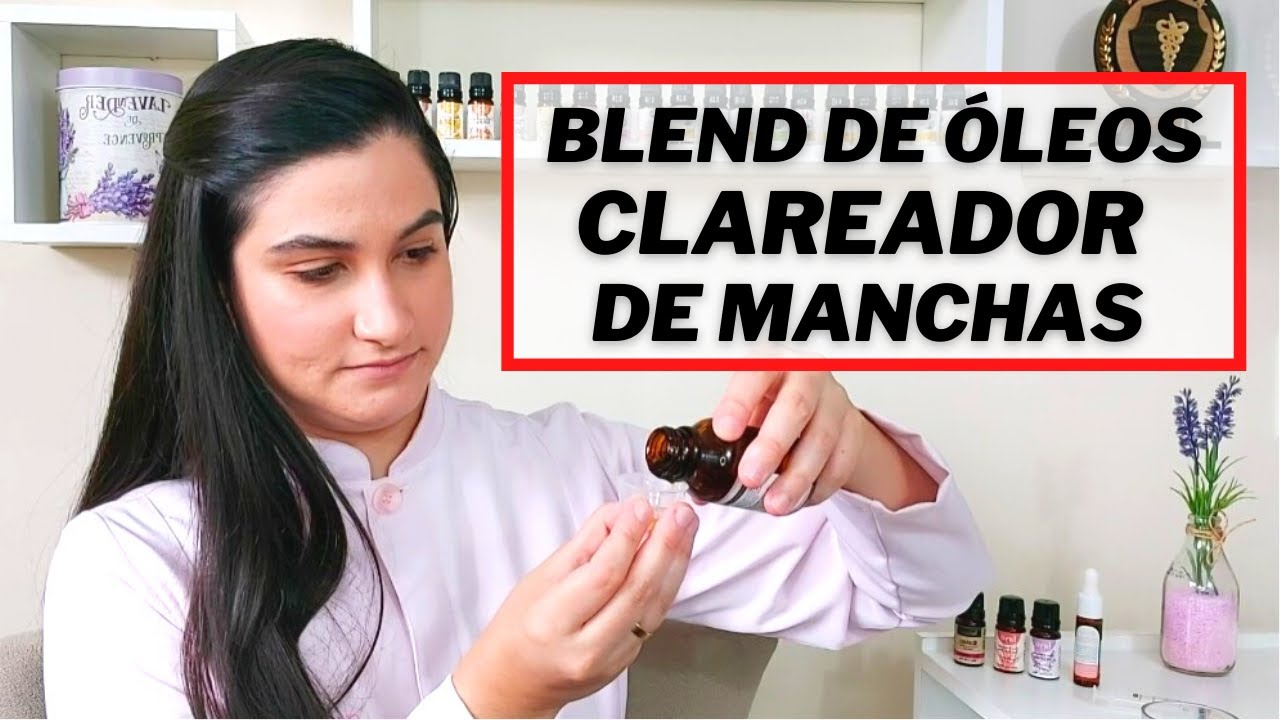 Como fazer um blend de óleos clareador de manchas - ROSTO e CORPO