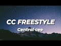 Central Cee - CC FREESTYLE [Lyrics]